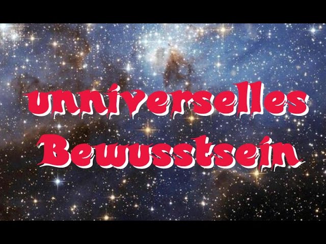 Komme in das universelle Bewusstsein