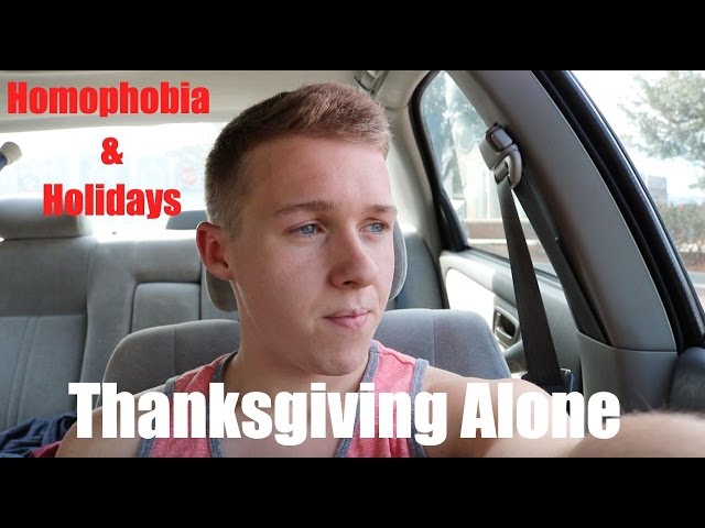 Spending Thanksgiving Alone || Family Problems with My Sexuality