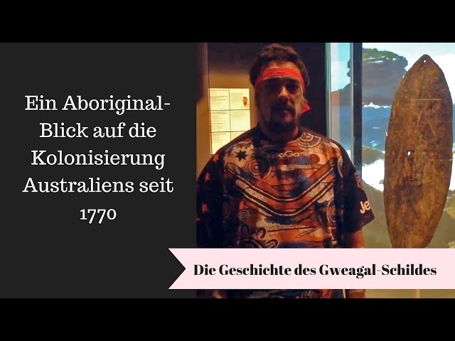 Aboriginal Australians: Die Geschichte des Gweagal-Schildes