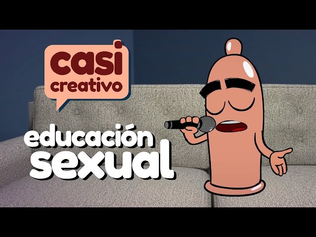 Educación sexual (ft. Forrito y Pingorocho) | Casi Creativo