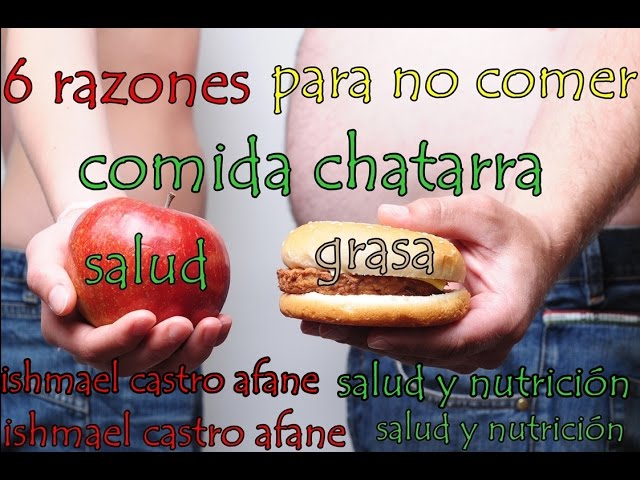 Obesidad 6 Razones Para no Comer Comida Chatarra - Salud Y Nutrición