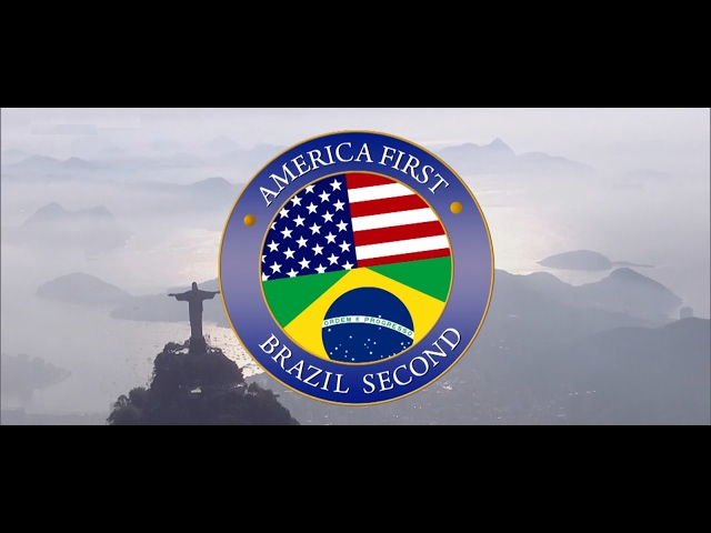 America first, Brazil second!