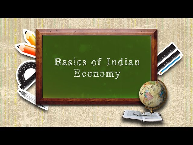 Basics of Indian Economy