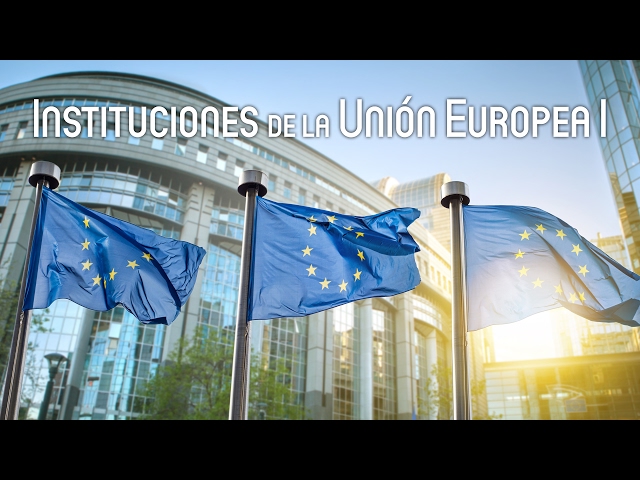 Instituciones de la Unión Europea I - Clases MasterD