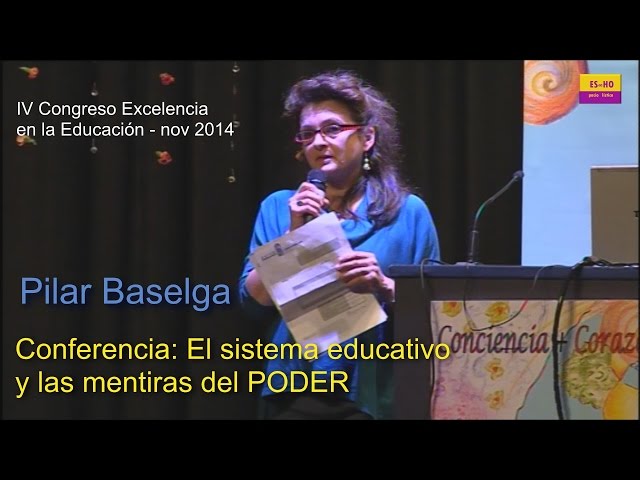 Educación y mentiras del poder. Pilar Baselga