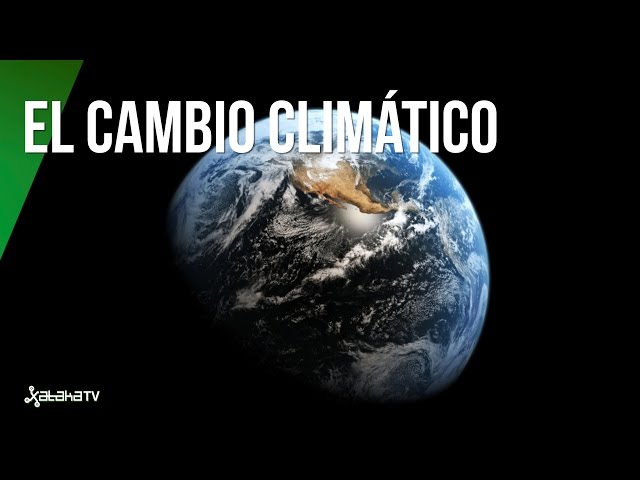 El cambio climático y la influencia del ser humano