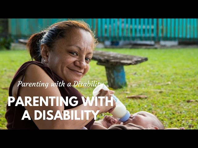 Parenting with a Disability