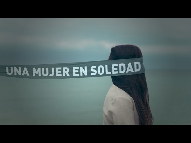 Una mujer en soledad - Documental de RT