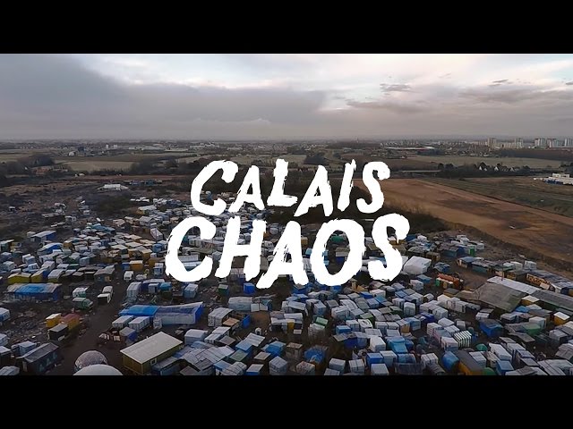 CALAIS CHAOS – DOCUMENTARY FILM